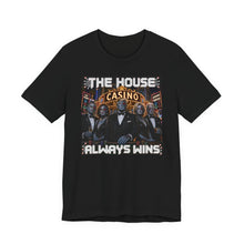 Load image into Gallery viewer, Trump: The House Always Wins