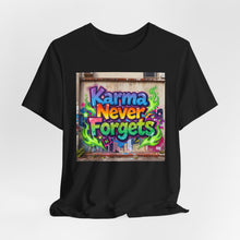 Load image into Gallery viewer, Karma Never Forgets - David's Brand
