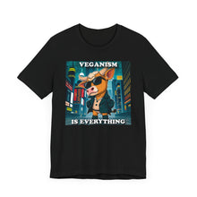Load image into Gallery viewer, Veganism is Everything