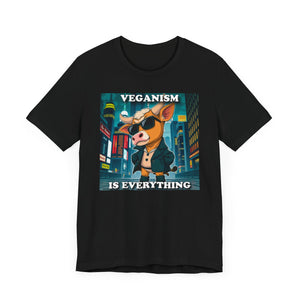 Veganism is Everything