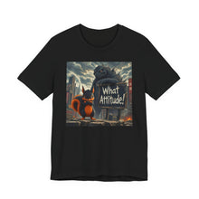 Load image into Gallery viewer, Godzilla: What Attitude?