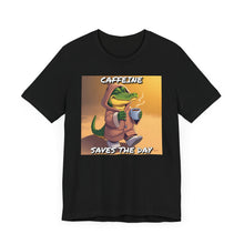 Load image into Gallery viewer, Caffeine Saves the Day