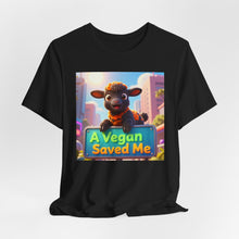 Load image into Gallery viewer, A Vegan Saved Me