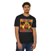 Load image into Gallery viewer, Florida Expensive AF