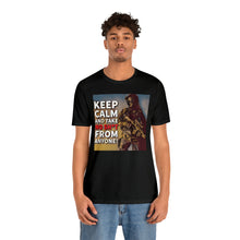 Load image into Gallery viewer, Keep Calm and Take No Sh*t From Anyone! Short Sleeve Tee