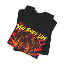 Load image into Gallery viewer, Doberman: You Smell Like A Headache