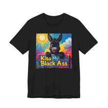 Load image into Gallery viewer, Kiss My Black Ass - David's Brand