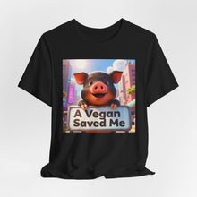 Load image into Gallery viewer, A Vegan Saved Me