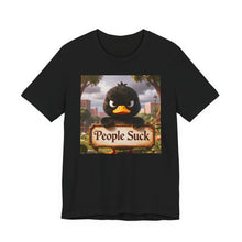 Load image into Gallery viewer, Duck: People Suck - David's Brand