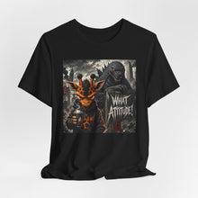 Load image into Gallery viewer, Godzilla: What Attitude!