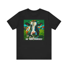 Load image into Gallery viewer, Go &quot;Moo&quot; Yourself