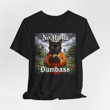 Load image into Gallery viewer, No Habla Dumbass