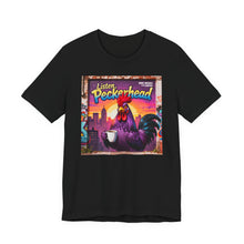 Load image into Gallery viewer, Listen Peckerhead - David's Brand