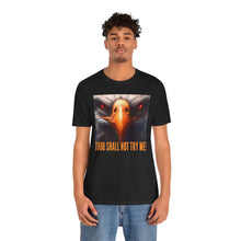 Load image into Gallery viewer, Thou Shall Not Try Me! Short Sleeve Tee