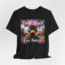 Load image into Gallery viewer, Duck Duck Go Away