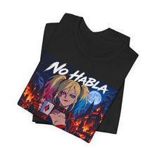 Load image into Gallery viewer, Harley Quinn: No Habla Dumbass