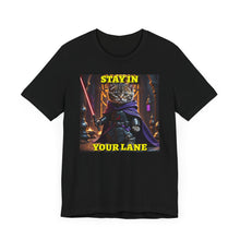 Load image into Gallery viewer, Stay In Your Lane