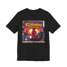 Load image into Gallery viewer, The Fuckening is Coming - David's Brand