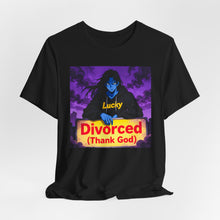 Load image into Gallery viewer, Divorced (Thank God) - David's Brand