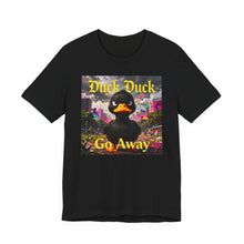 Load image into Gallery viewer, Duck Duck Go Away