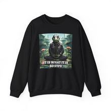 Load image into Gallery viewer, It is What It is So STFU Crewneck Sweatshirt