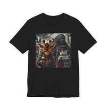 Load image into Gallery viewer, Godzilla: What Attitude!