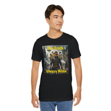 Load image into Gallery viewer, The Truth Always Wins