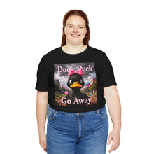 Load image into Gallery viewer, Duck Duck Go Away