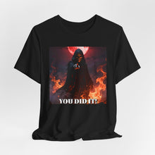 Load image into Gallery viewer, Death: You Did It!