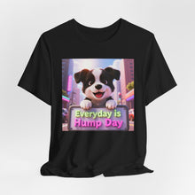 Load image into Gallery viewer, Everyday is Hump Day