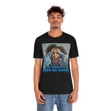 Load image into Gallery viewer, I&#39;m Hangry Feed Me Now!!! 4 Short Sleeve Tee - David&#39;s Brand