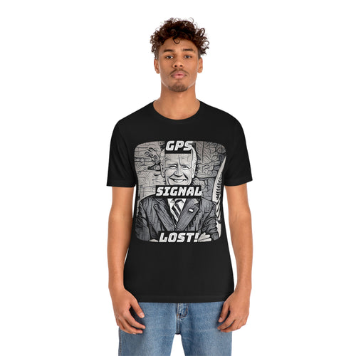 GPS SIGNAL LOST! 3 Short Sleeve Tee