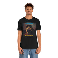 Load image into Gallery viewer, Nature is my Church Short Sleeve Tee