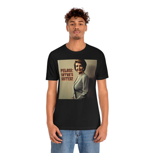 Pelosi: Satan's Sister 3 Short Sleeve Tee - David's Brand