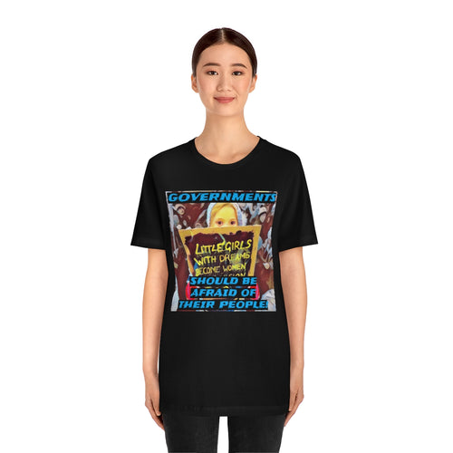 Governments Should Be Afraid of Their People! Short Sleeve Tee - David's Brand