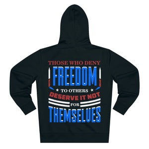Those Who Deny Freedom To Others Zip Hoodie - David's Brand