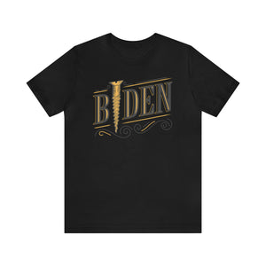 Screw Biden in Vintage Typography with a darker Screw Design Short Sleeve Tee - David's Brand