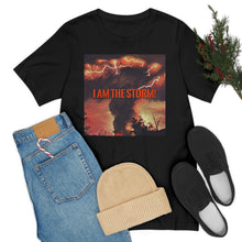 Load image into Gallery viewer, I Am The Storm! Short Sleeve Tee