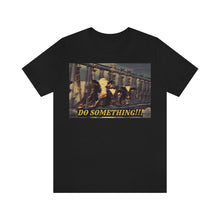 Load image into Gallery viewer, Do Something!!! Short Sleeve Tee - David&#39;s Brand