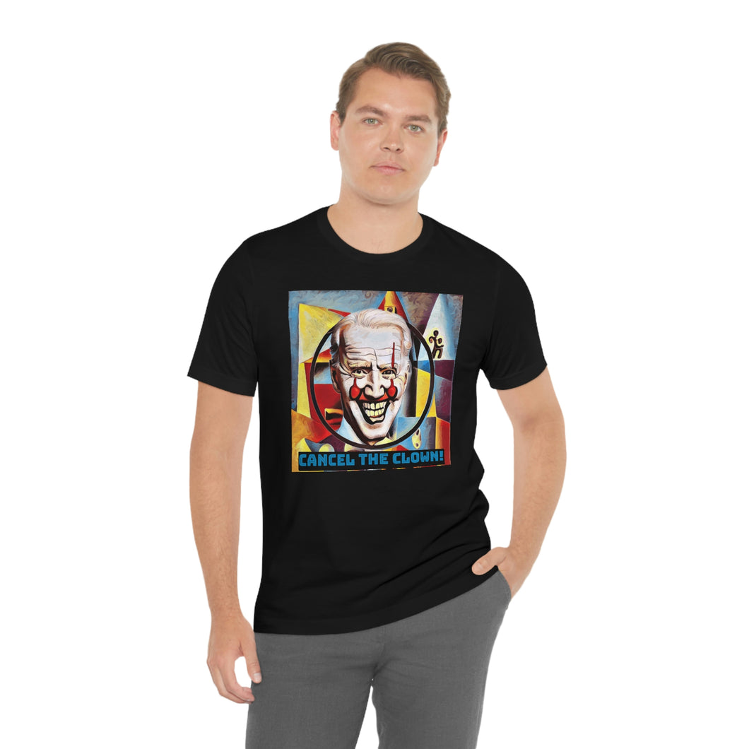 Cancel The Clown! Short Sleeve Tee