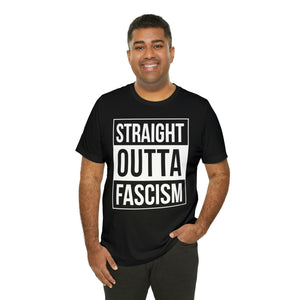 Straight Outta Fascism Short Sleeve Tee - David's Brand