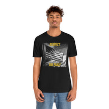Load image into Gallery viewer, Respect the Flag! Short Sleeve Tee