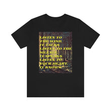 Load image into Gallery viewer, Listen to the Wind 2 Short Sleeve Tee