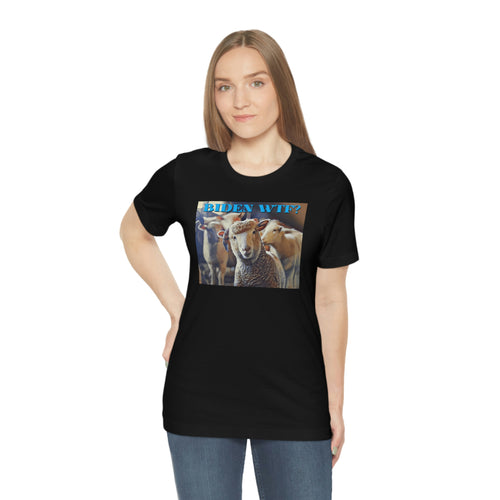 Biden WTF? Short Sleeve Tee