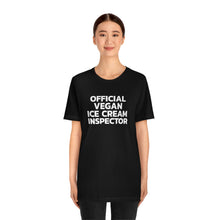 Load image into Gallery viewer, Official Vegan Ice Cream Inspector Short Sleeve Tee
