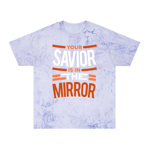 Your Savior Is In The Mirror Color Blast T-Shirt - David's Brand