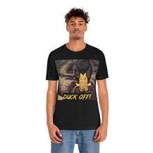Load image into Gallery viewer, Duck Off! Short Sleeve Tee