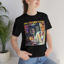 Load image into Gallery viewer, Bill &quot;Clown&quot; Gates Short Sleeve Tee