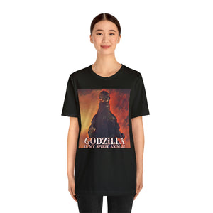 Godzilla Is My Spirit Animal! Short Sleeve Tee