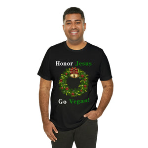 Honor Jesus Go Vegan Christmas Wreath - David's Brand